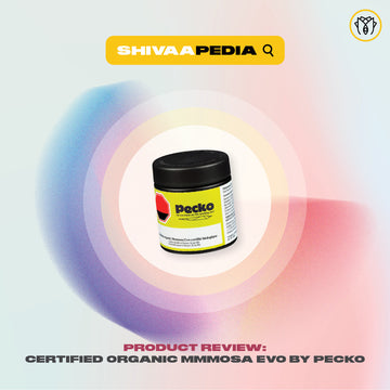 Shivaapedia | Pecko Certified Organic Mmmosa Evo