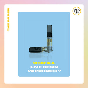 What is a Live Resin Vaporizer